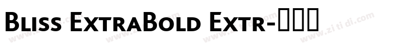 Bliss ExtraBold Extr字体转换